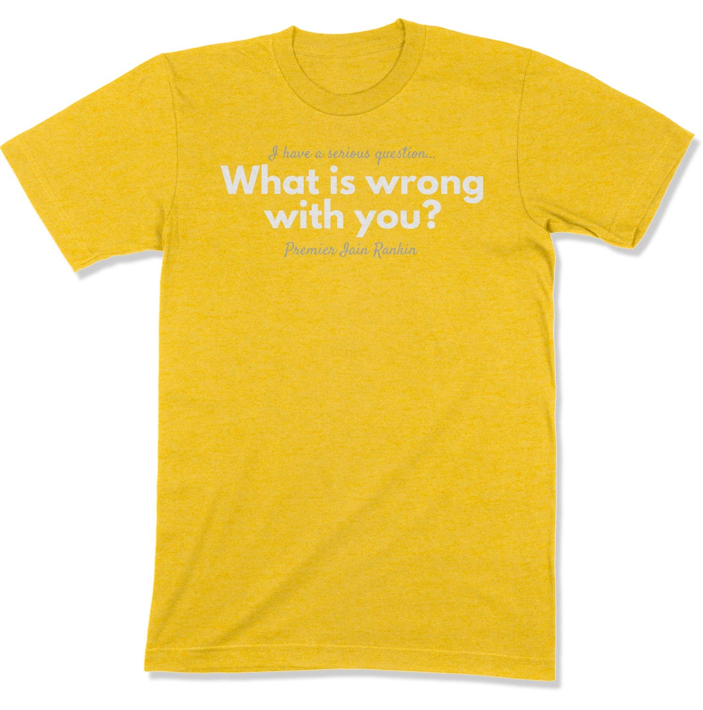 What is Wrong with You? Unisex T-Shirt-East Coast AF Apparel