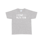I Stomp with Tom Unisex Youth T-Shirt