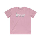 In Boomer We Trust Youth T-Shirt-East Coast AF Apparel