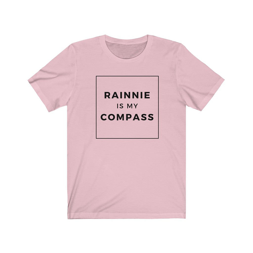 Rainnie is my Compass Unisex T-shirt-East Coast AF Apparel