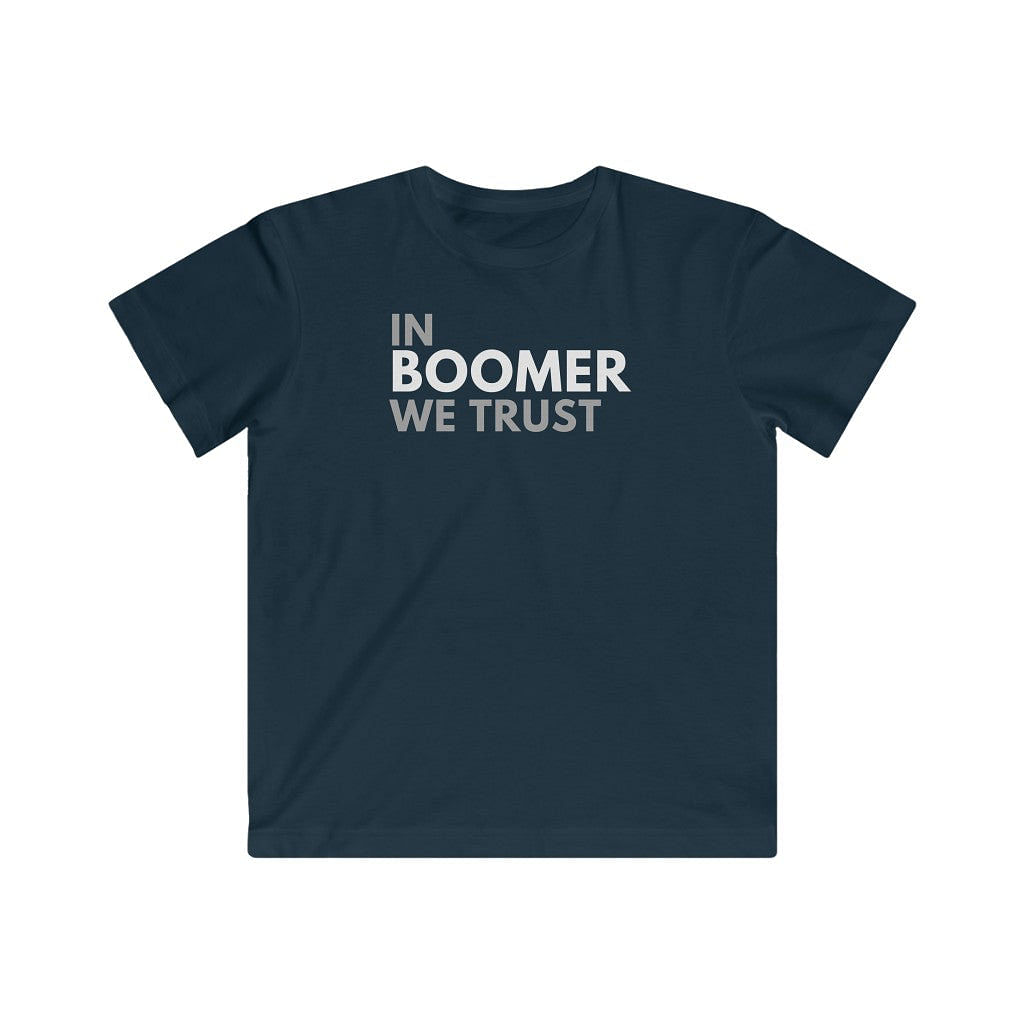 In Boomer We Trust Youth T-Shirt-East Coast AF Apparel