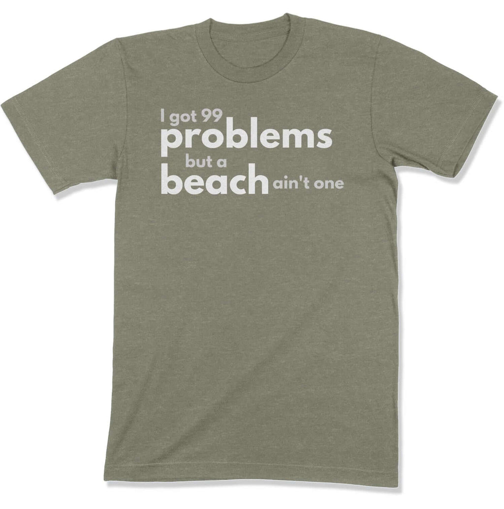 99 Problems Unisex T-Shirt in Color: Black, Burnt Orange, Dark Grey Heather, Deep Teal, Heather Black, Heather Columbia Blue, Heather Mauve, Heather Navy, Heather Red, Kelly, Maroon, Navy, Olive, Royal, Purple - East Coast AF Apparel