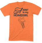 Anne is My Homegirl Unisex T-shirt in Color: Burnt Orange - East Coast AF Apparel