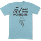 Anne is My Homegirl Unisex T-shirt in Color: Ocean Blue - East Coast AF Apparel