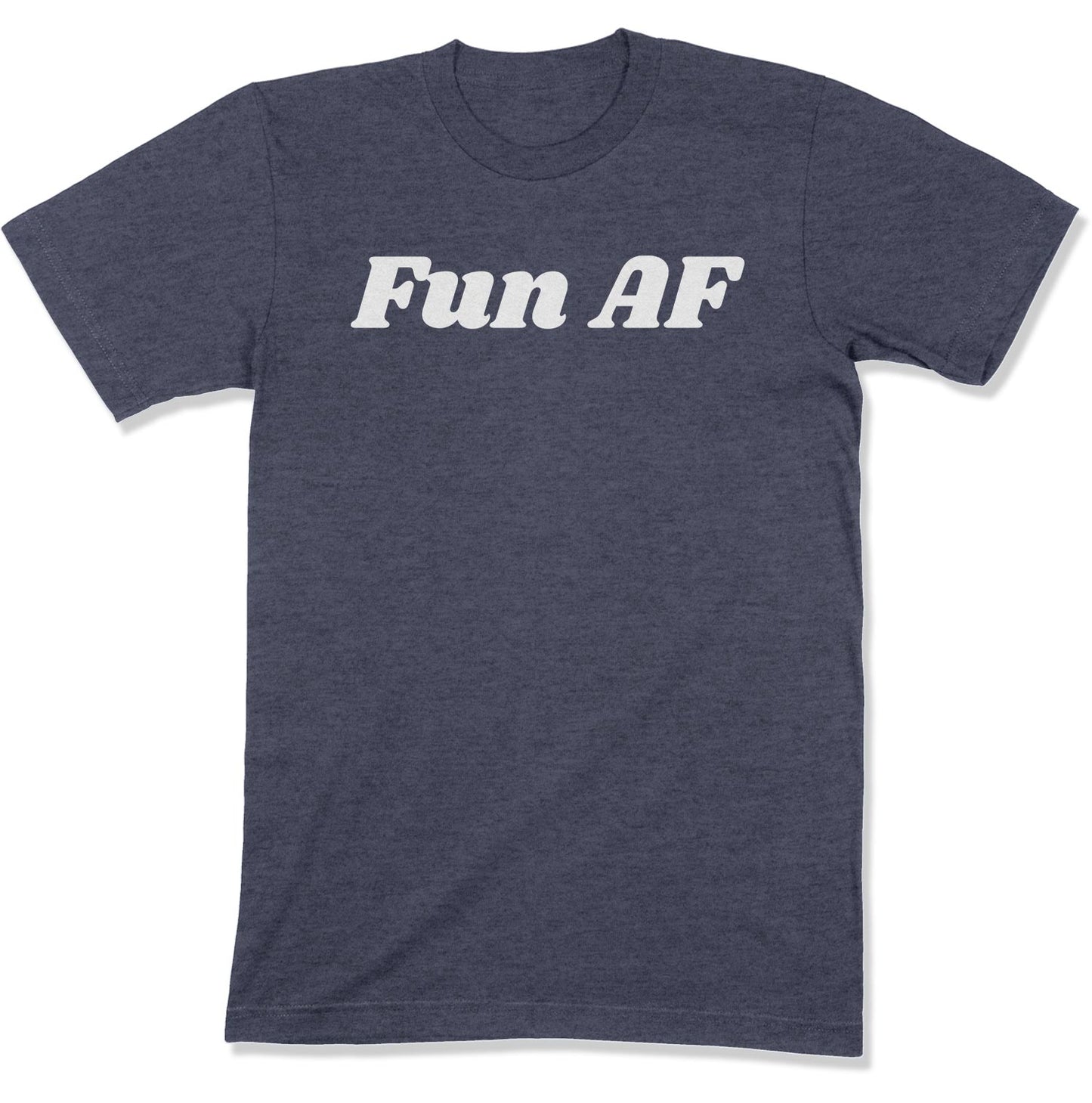 Fun AF Unisex T-Shirt-East Coast AF Apparel