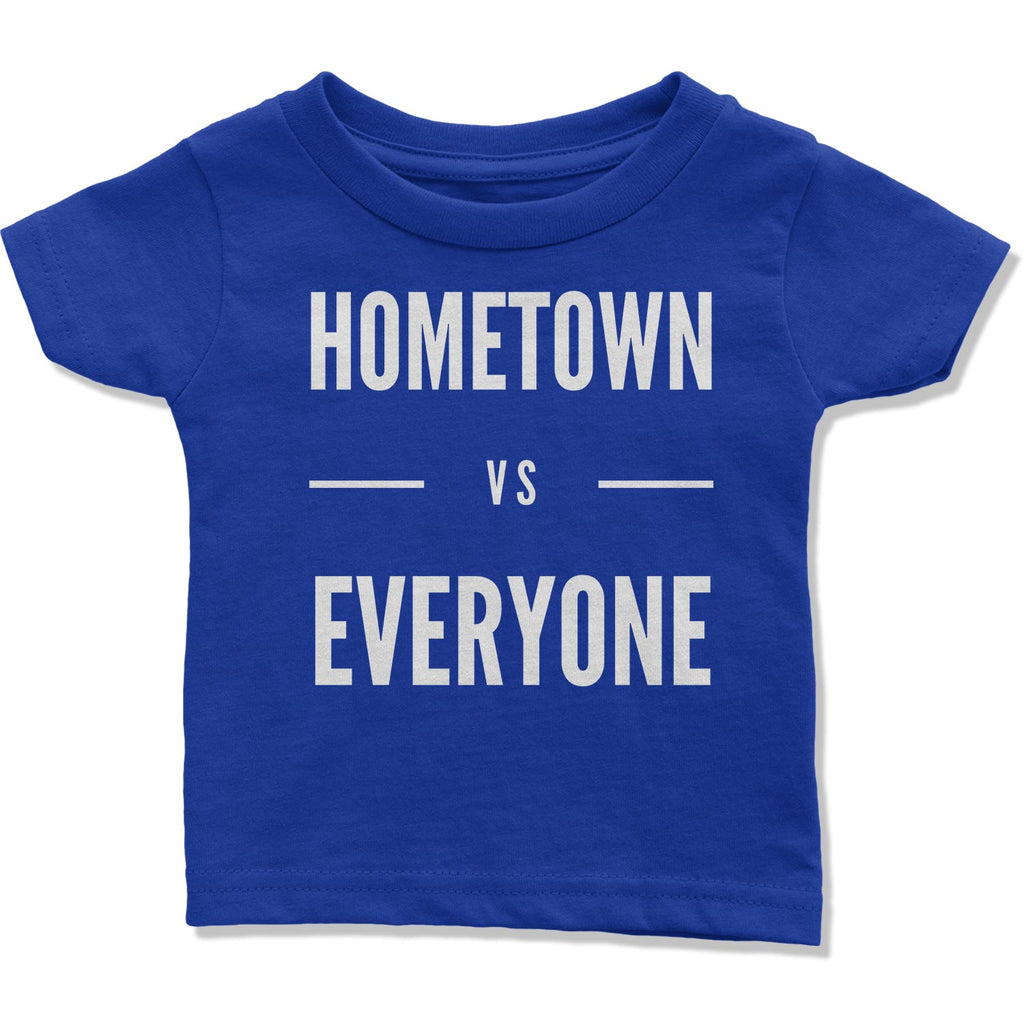 Customizable Hometown vs Everyone Infant T-Shirt-East Coast AF Apparel