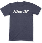 Nice AF Unisex T-Shirt-East Coast AF Apparel