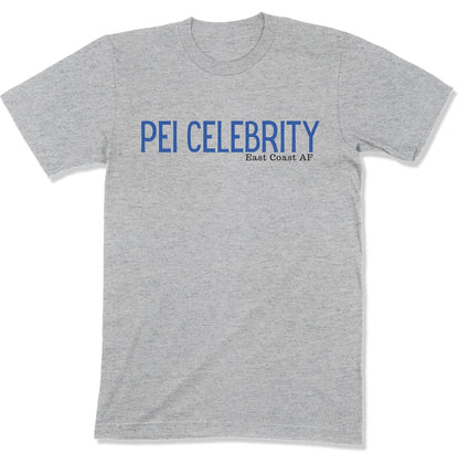 PEI Celebrity Unisex T-Shirt-East Coast AF Apparel