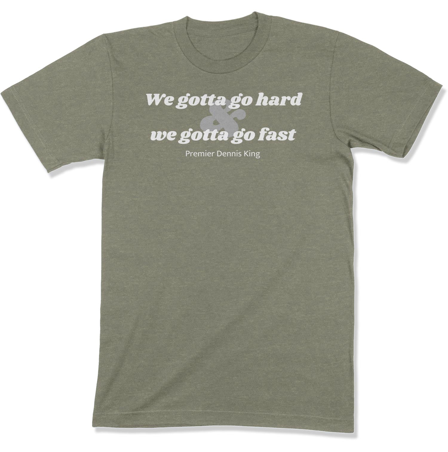 We Gotta Go Hard & We Gotta Go Fast Unisex T-Shirt-East Coast AF Apparel