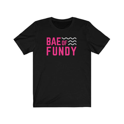 BAE of Fundy Unisex T-shirt-East Coast AF Apparel