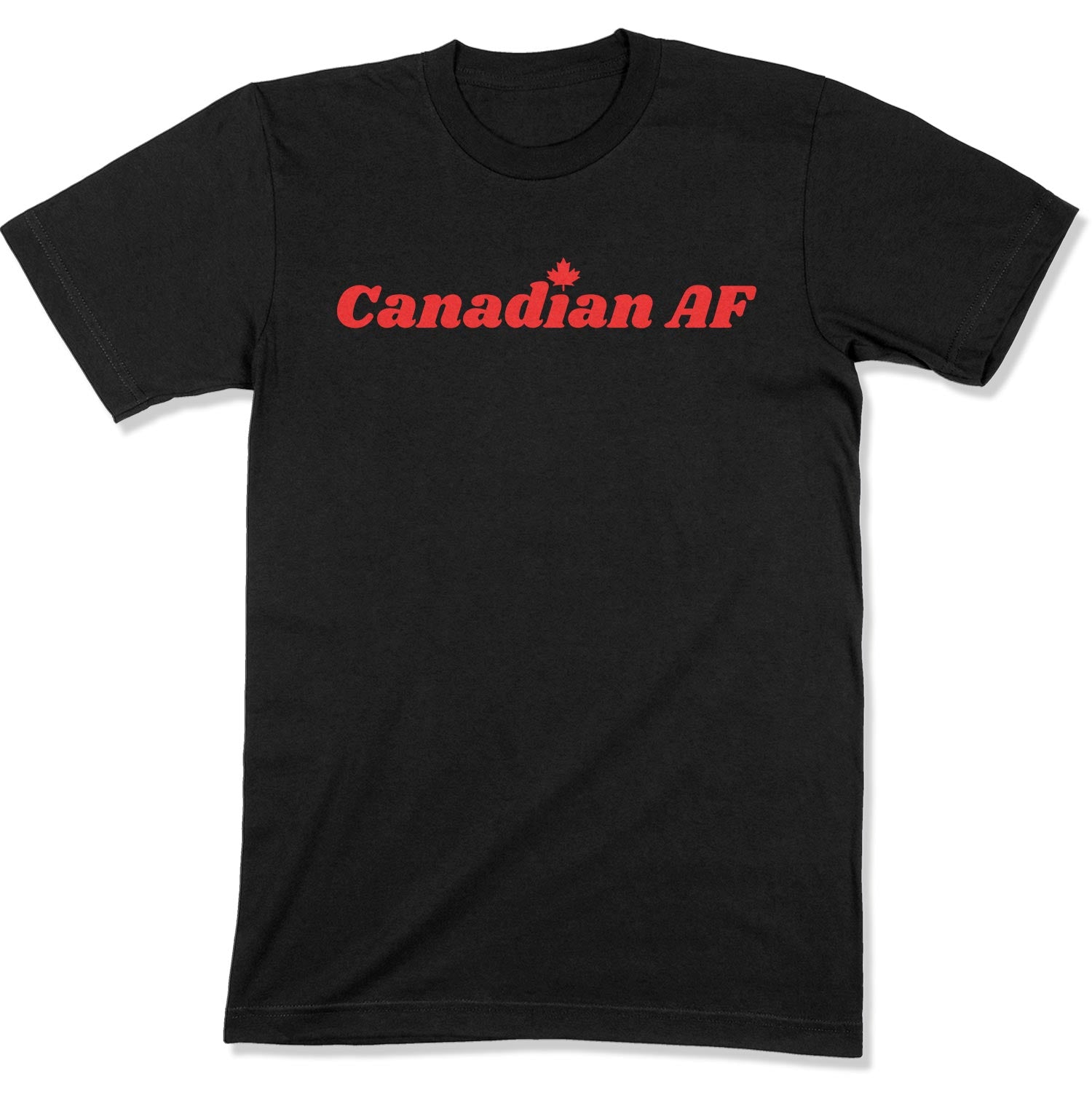 Canadian AF Unisex T-Shirt-East Coast AF Apparel