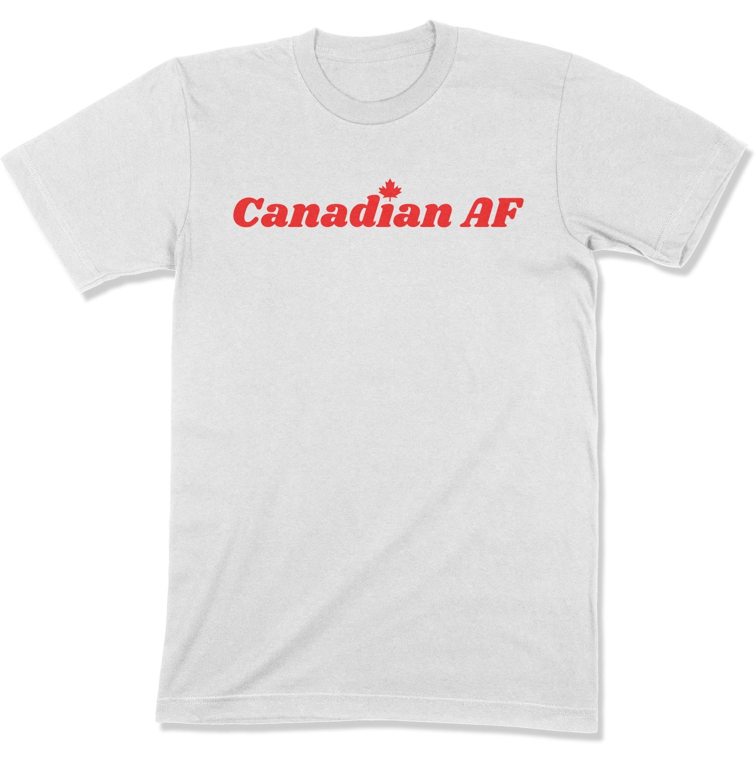 Canadian AF Unisex T-Shirt-East Coast AF Apparel