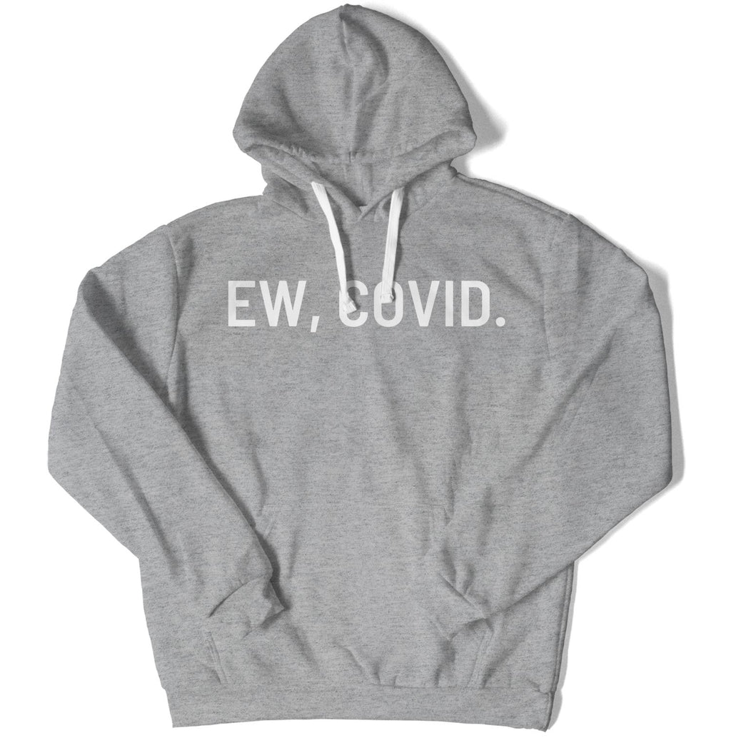 EW, COVID. Unisex Hoodie-East Coast AF Apparel