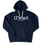 G'wan! Unisex Hoodie-East Coast AF Apparel