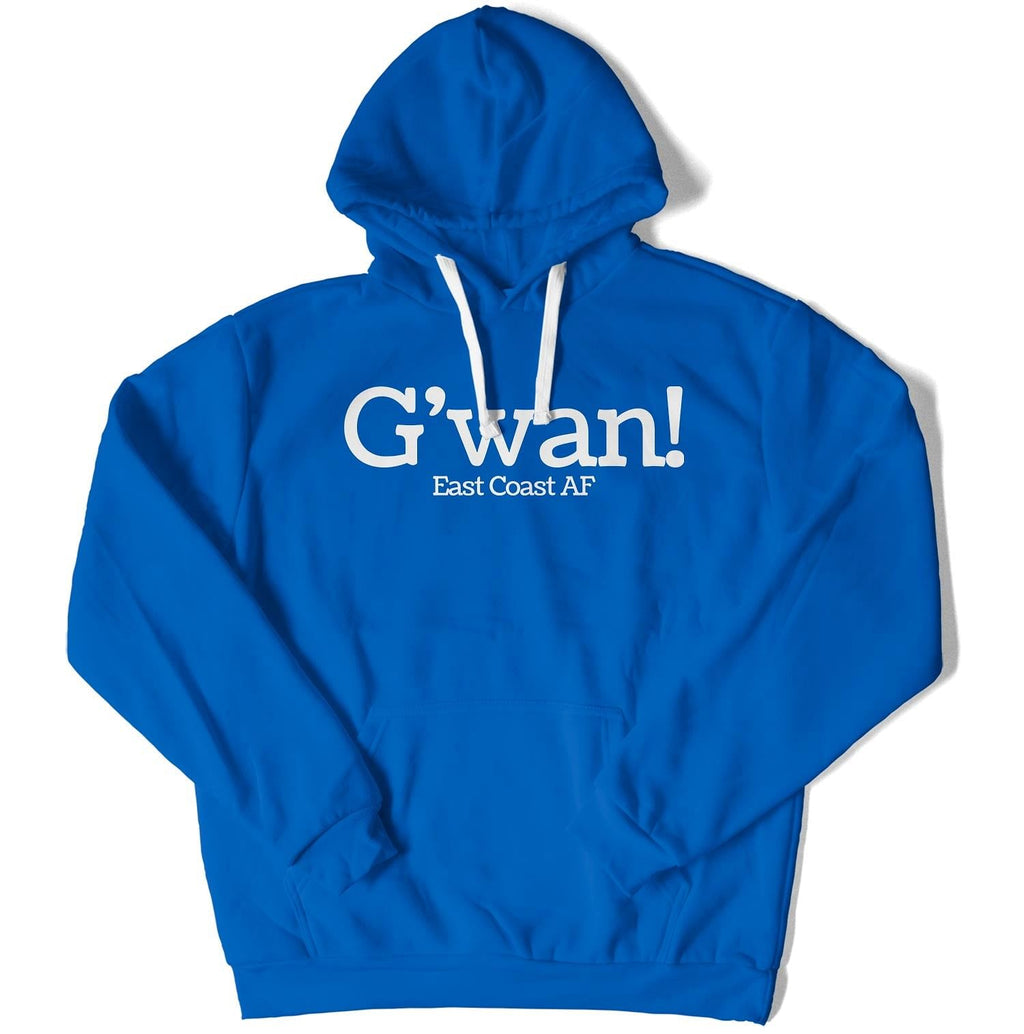 G'wan! Unisex Hoodie-East Coast AF Apparel
