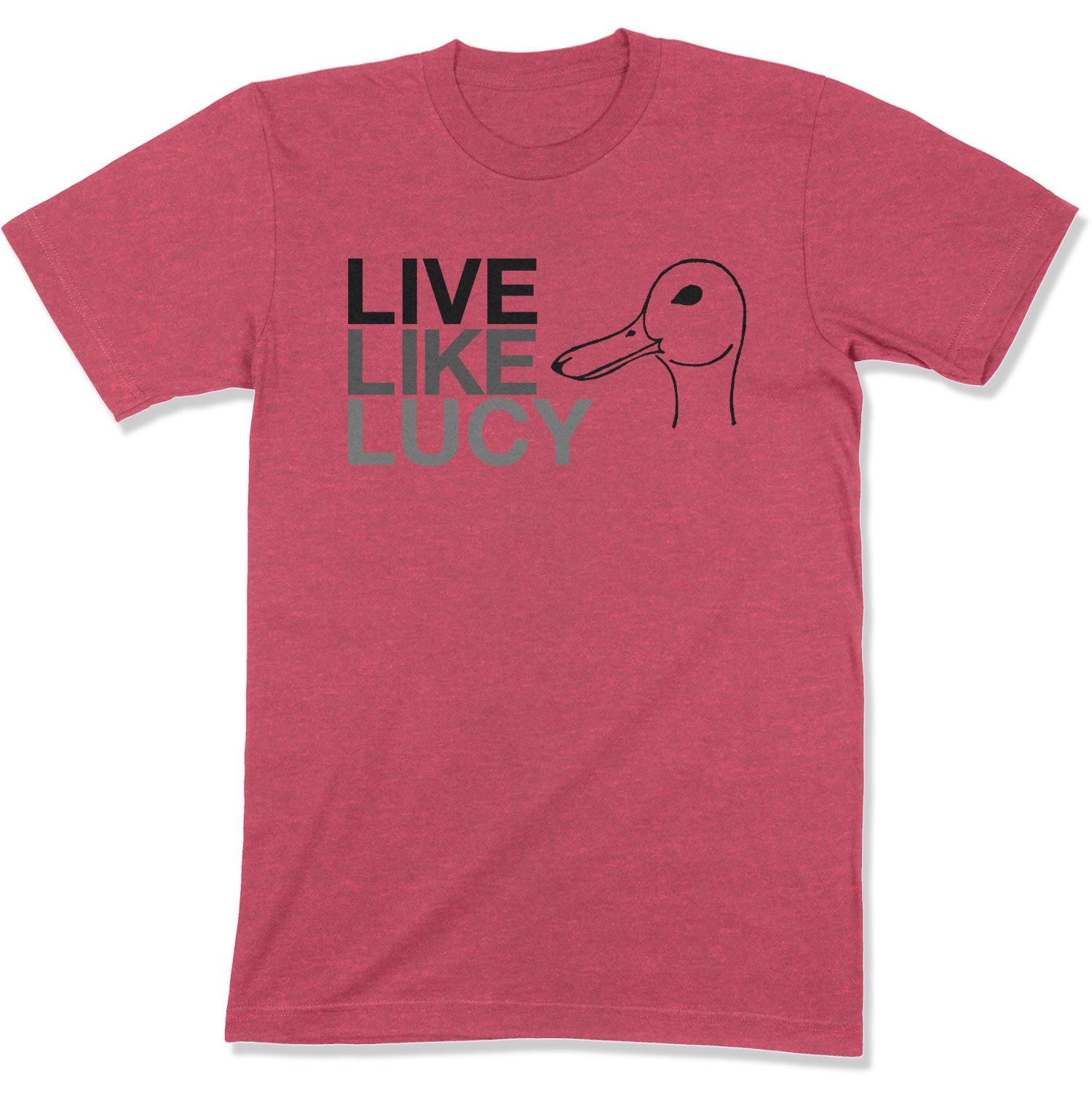 Live Like Lucy Unisex T-Shirt (Original)-East Coast AF Apparel