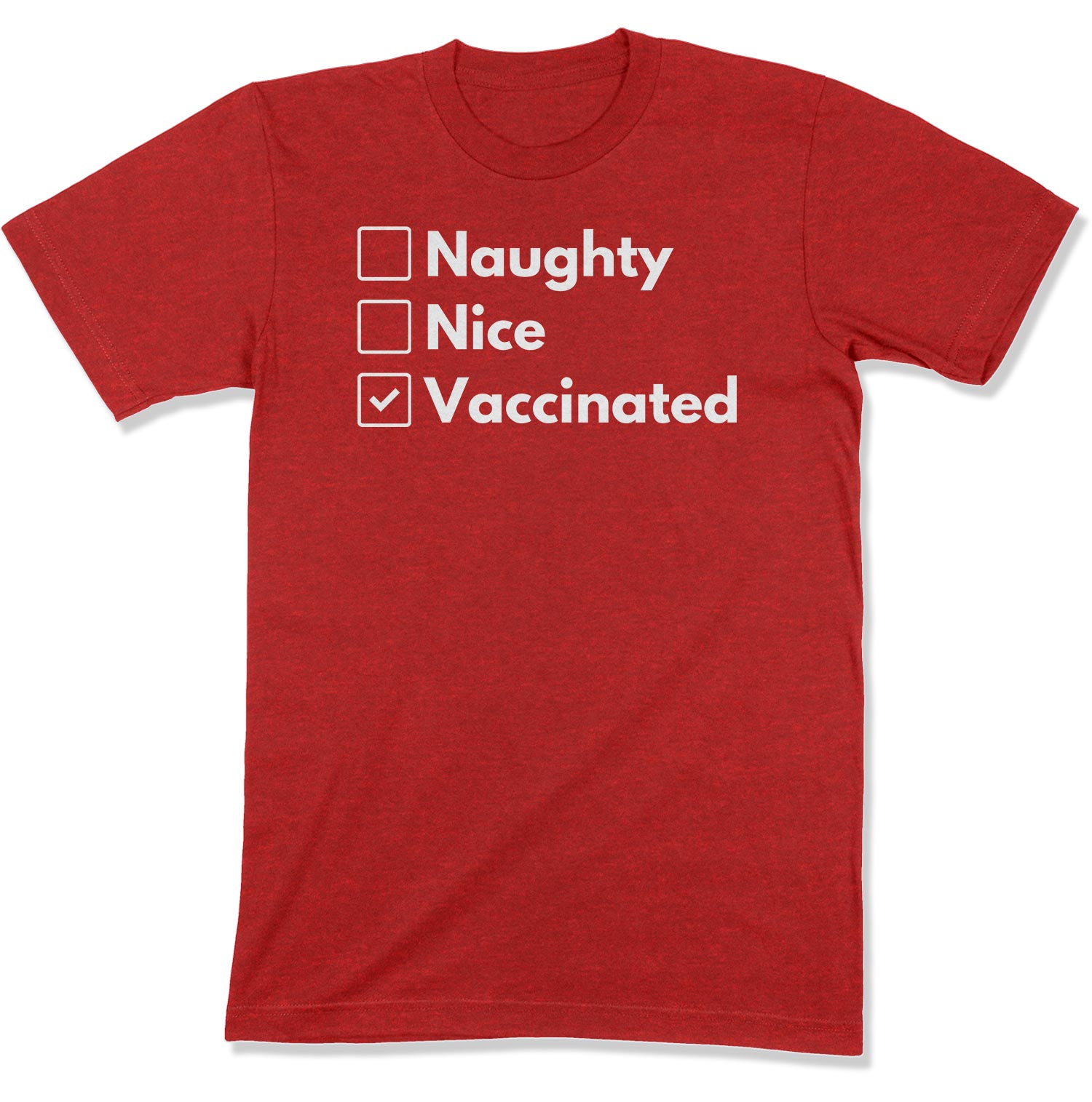 Naughty, Nice, Vaccinated Unisex T-Shirt-East Coast AF Apparel