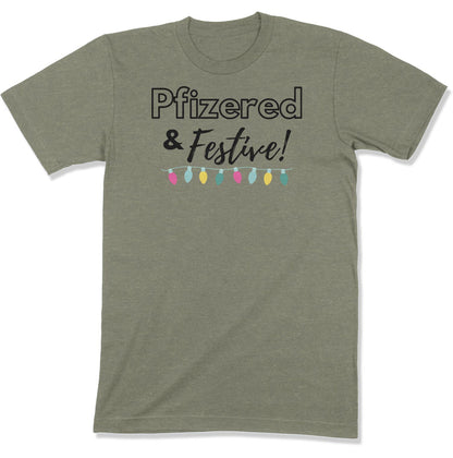 Pfizered & Festive Unisex T-Shirt-East Coast AF Apparel