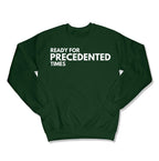 Ready for Precedented Times Unisex Crewneck Sweatshirt-East Coast AF Apparel