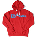 Ready for Precedented Times Unisex Hoodie-East Coast AF Apparel