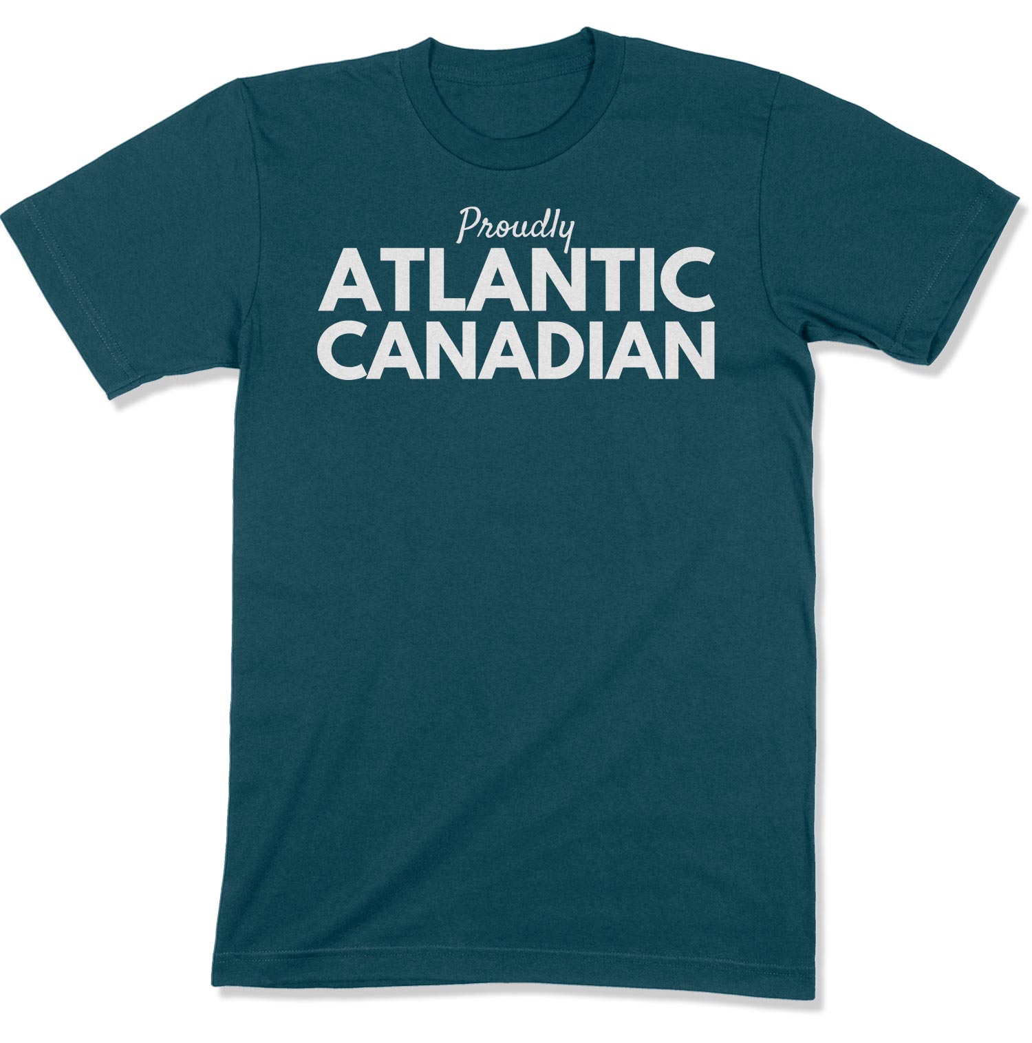 Proudly Atlantic Canadian Unisex T-Shirt-East Coast AF Apparel