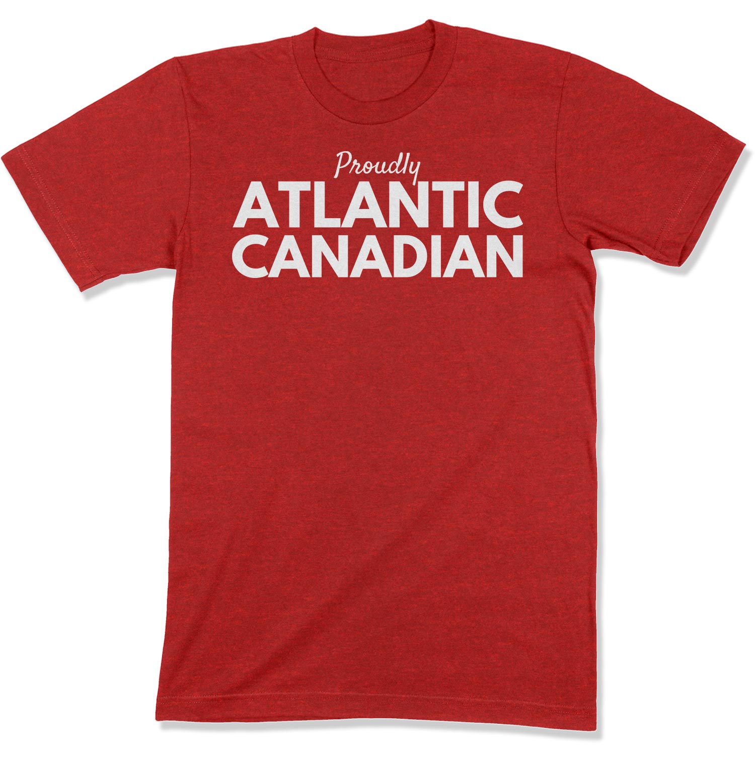 Proudly Atlantic Canadian Unisex T-Shirt-East Coast AF Apparel