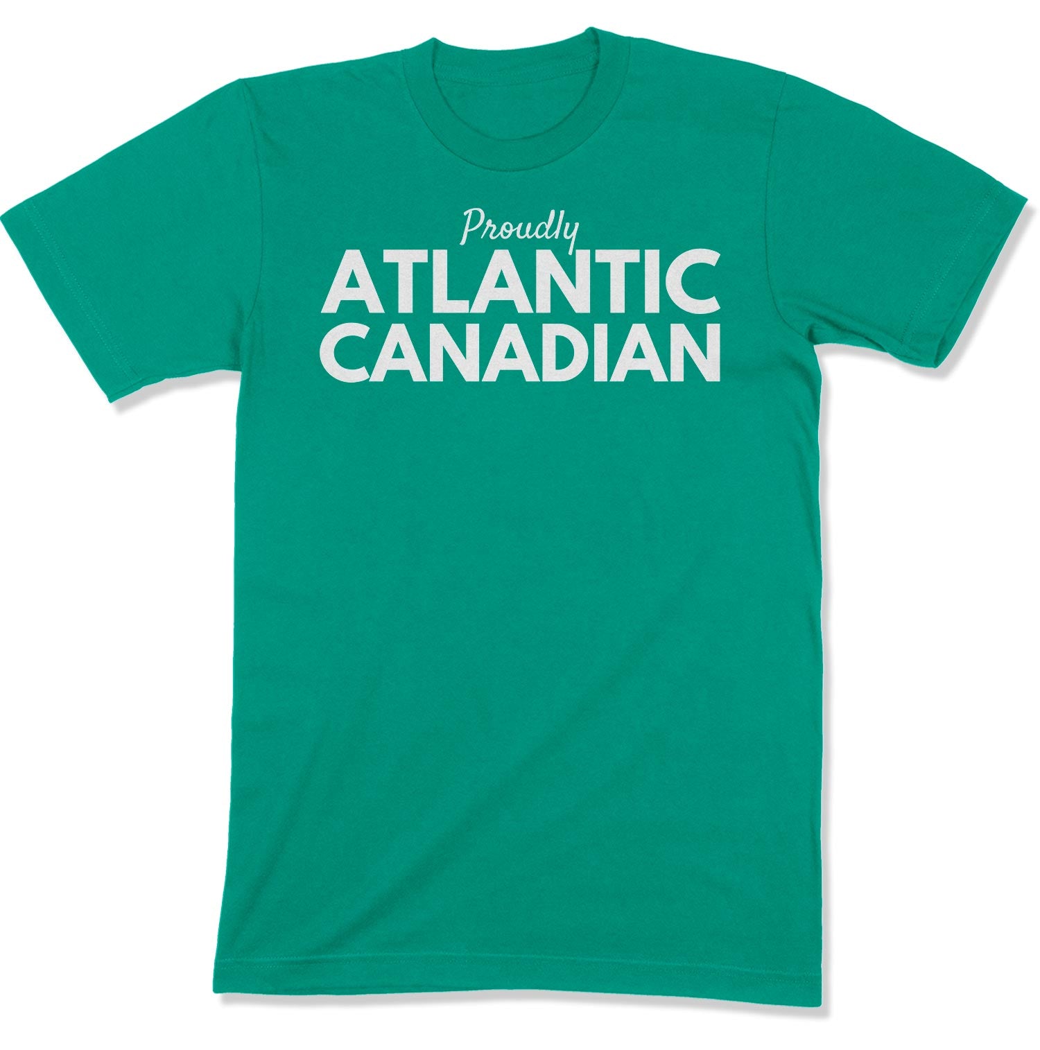 Proudly Atlantic Canadian Unisex T-Shirt-East Coast AF Apparel