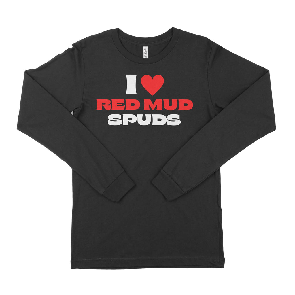 I Love Red Mud Spuds Unisex Long Sleeve T-Shirt-East Coast AF Apparel