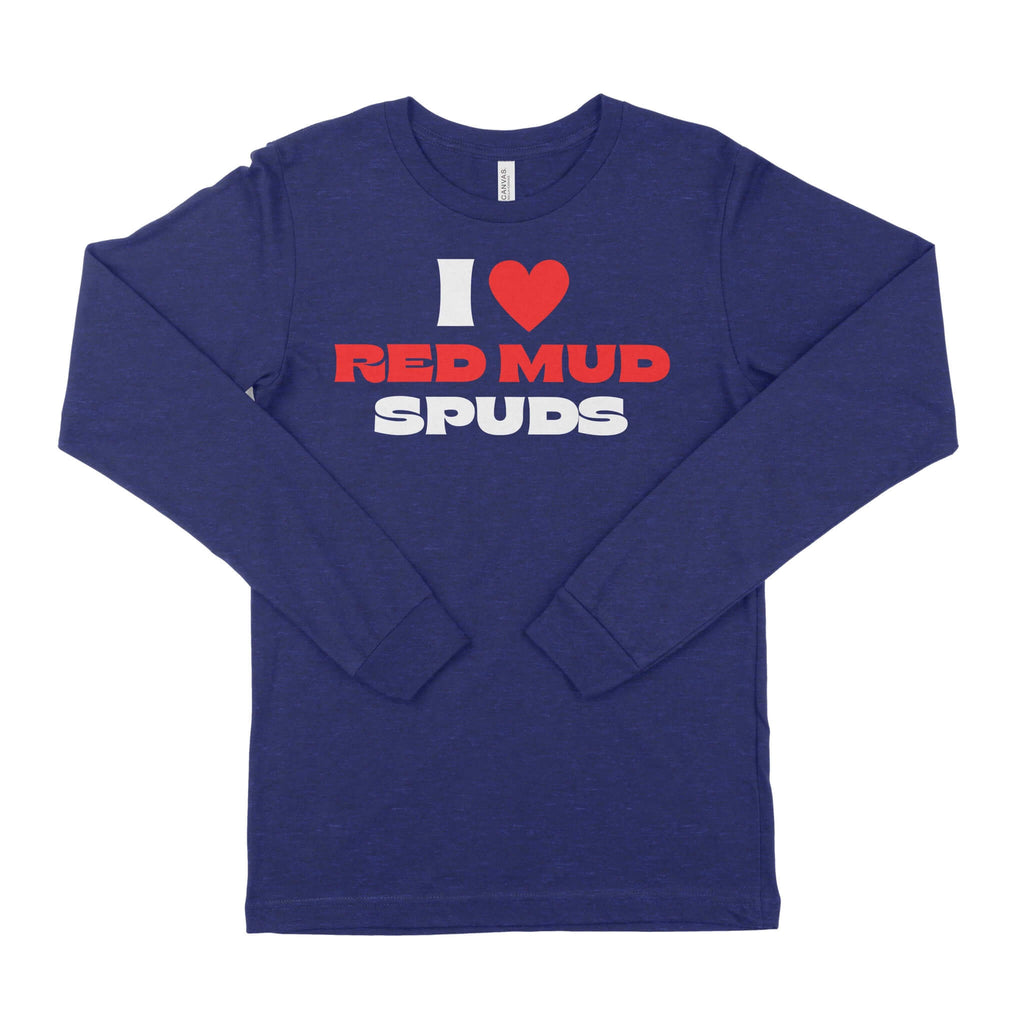 I Love Red Mud Spuds Unisex Long Sleeve T-Shirt-East Coast AF Apparel