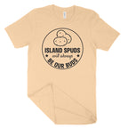 Island Spuds Will Always Be Our Buds Unisex T-Shirt-East Coast AF Apparel
