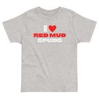 I Love Red Mud Spuds Toddler T-Shirt-East Coast AF Apparel