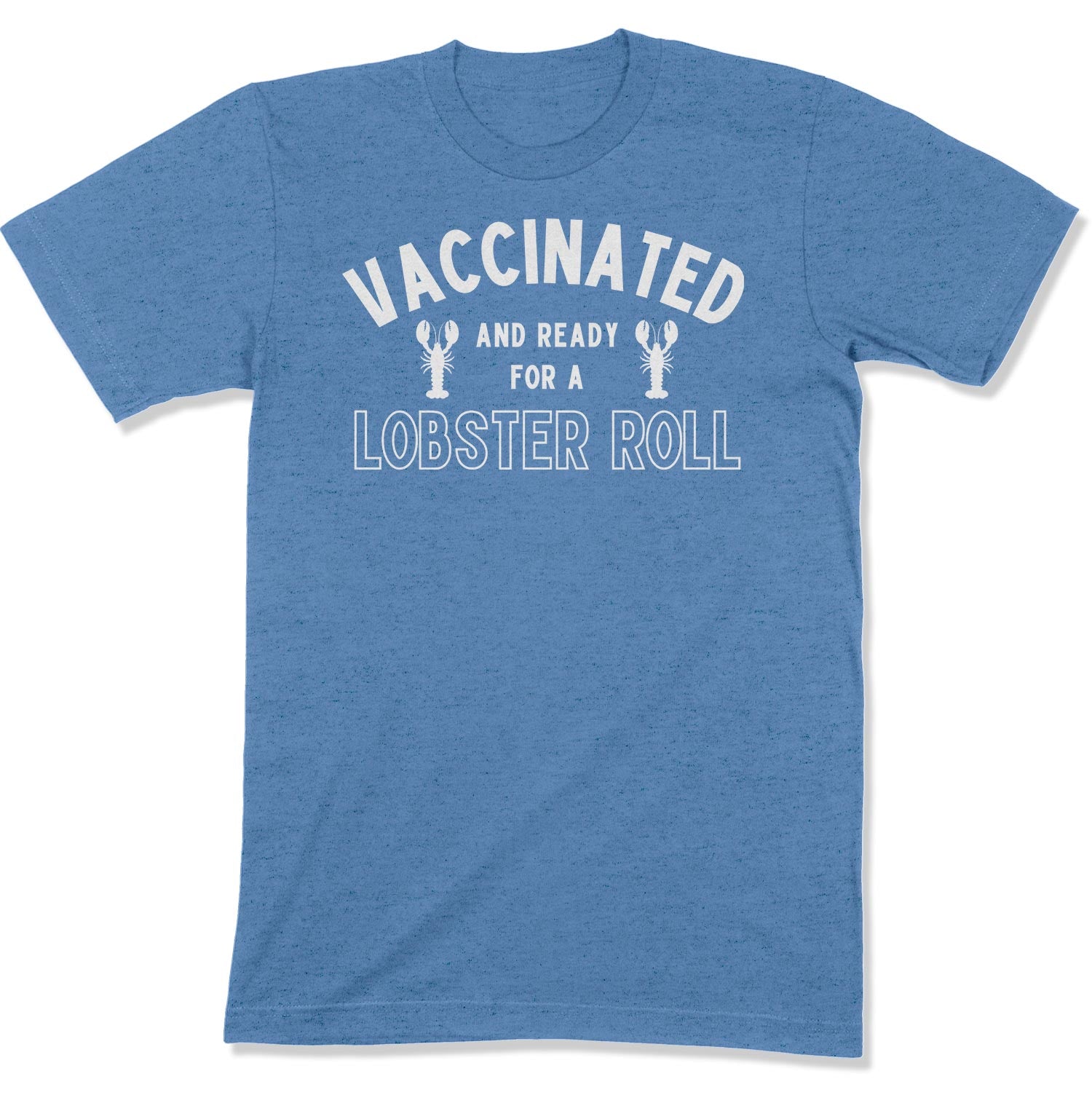 Vaccinated and Ready for a Lobster Roll Unisex T-Shirt-East Coast AF Apparel